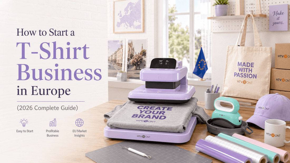 How to start a T-shirt business in Europe with HTVRONT heat press machine, custom sweatshirt, tote bag, vinyl materials, and small business crafting equipment.